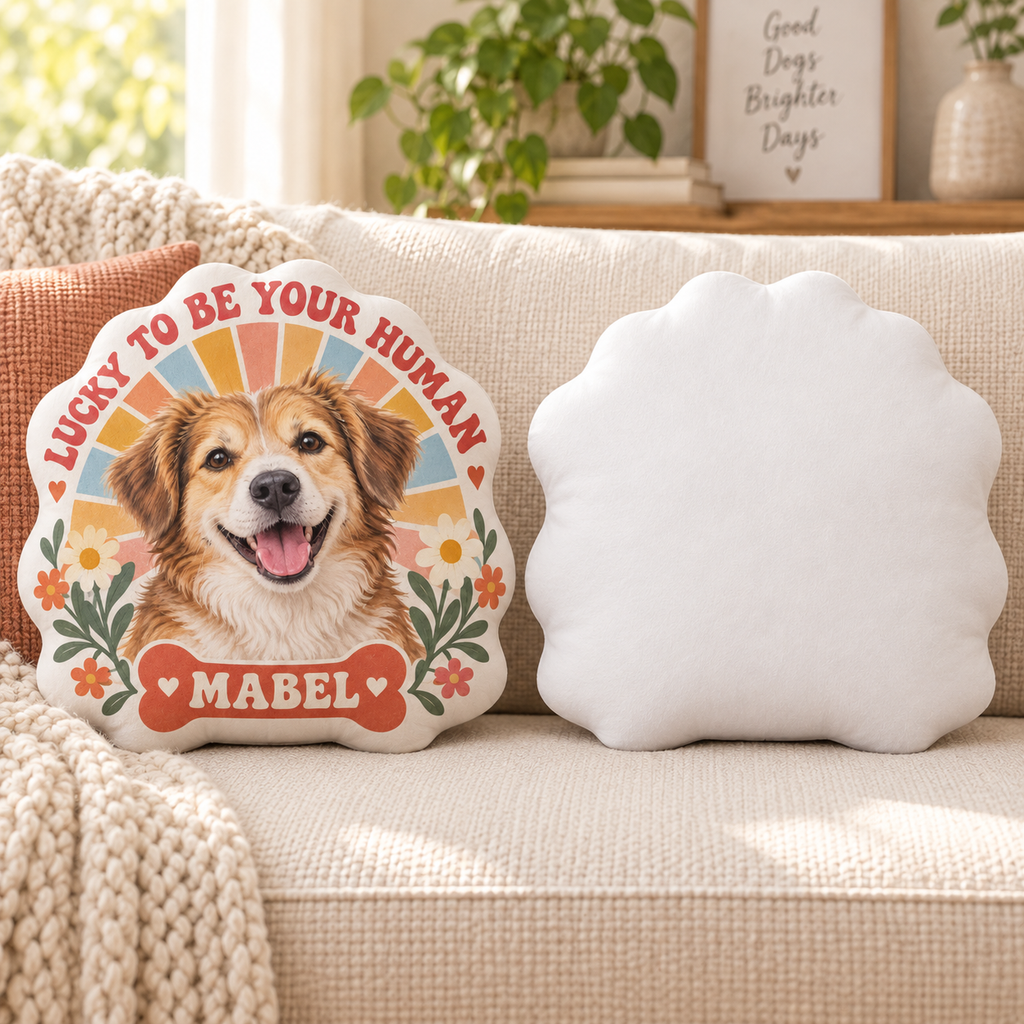 Lucky to Be Your Human — Personalized Pet Shaped Pillow — front design example and plain white reverse; two views of one pillow