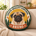Snack Quality Control — Personalized Pet Shaped Pillow — supplied front design example
